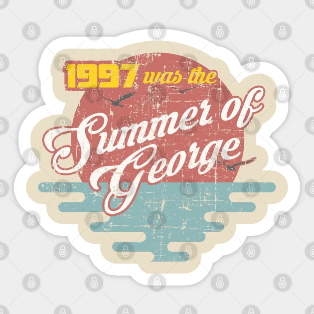 The Summer of George distressed Sticker by hauntedjack